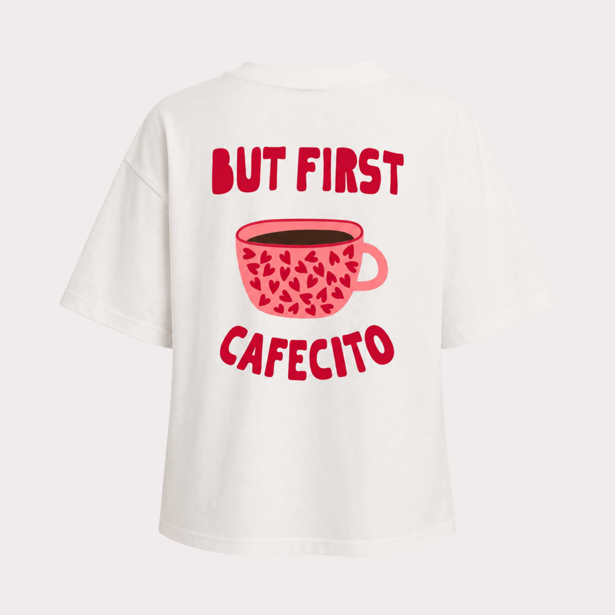 But First Cafecito Tee